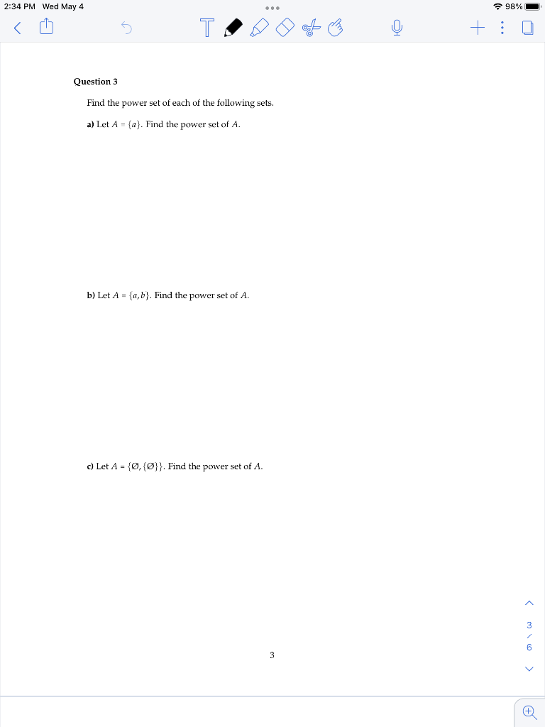 2 34 Pm Wed May 4 98 O 5 T Oh Question 3 Find The Power Set Of Each Of The Following Sets A Let A A Find The 1
