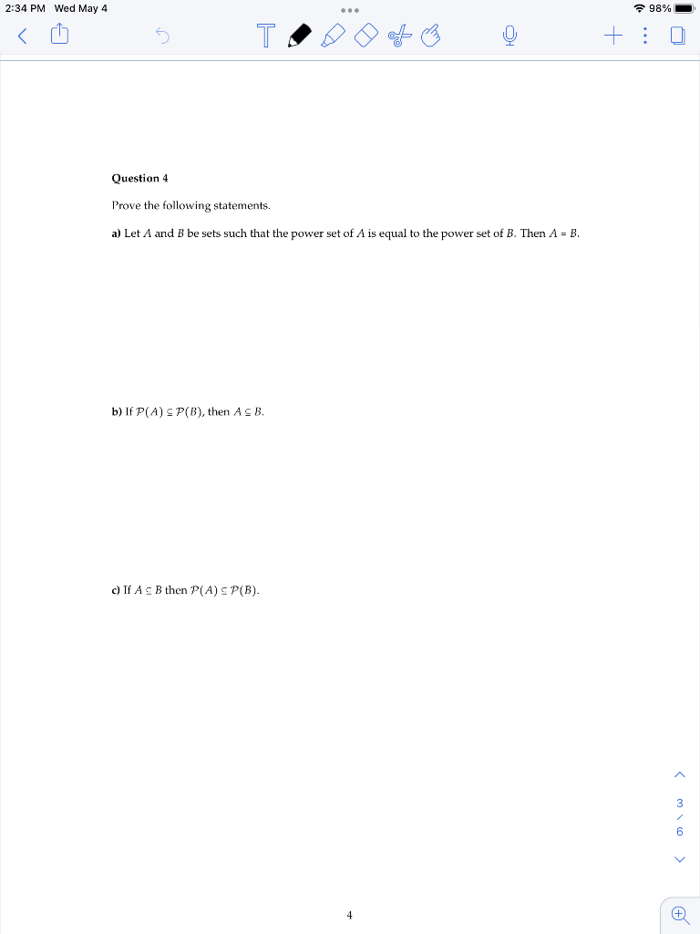 2 34 Pm Wed May 4 98 O 5 T Oh Question 4 Prove The Following Statements A Let A And B Be Sets Such That The Power 1