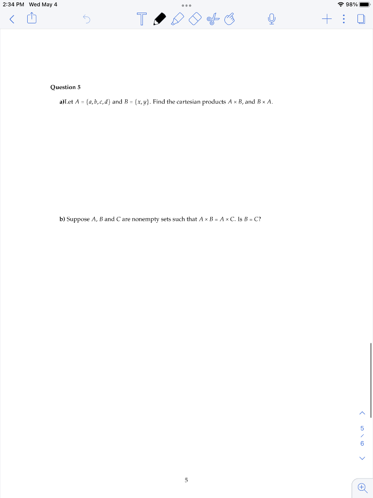 2 34 Pm Wed May 4 98 O 5 T Oh Question 5 A Let A 2 B C D And B X Y Find The Cartesian Products A X B And B 1