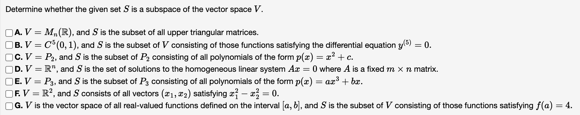 Determine Whether The Given Set S Is A Subspace Of The Vector Space V A V Mn R And S Is The Subset Of All Uppe 1