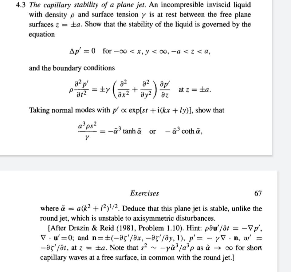 4 3 The Capillary Stability Of A Plane Jet An Incompresible Inviscid Liquid With Density P And Surface Tension Y Is At 1