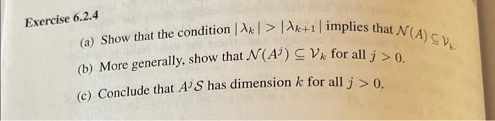 Exercise 6 2 4 A Show That The Condition 1k 1 Implies That N A Svk B More Generally Show That N A S Vk 1