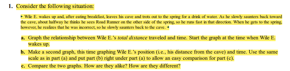 1 Consider The Following Situation Wile E Wakes Up And After Eating Breakfast Leaves His Cave And Trots Out To Th 1