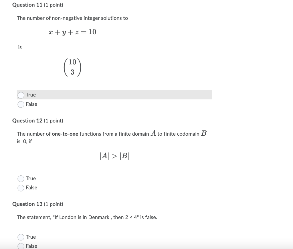 Question 11 1 Point The Number Of Non Negative Integer Solutions To X Y Z 10 Is 10 19 3 True False Question 12 1 P 1