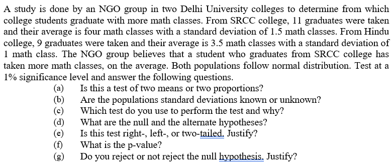 A Study Is Done By An Ngo Group In Two Delhi University Colleges To Determine From Which College Students Graduate With 1