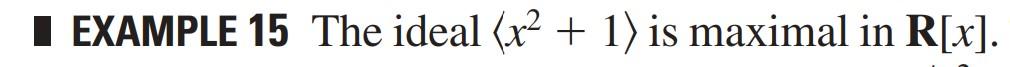 I Example 15 The Ideal X 1 Is Maximal In R X 1