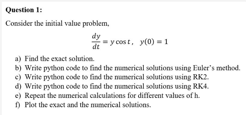 Can I Get The Answer Asap Please Don T Use Build In Functions Use Numpy Pylab 1