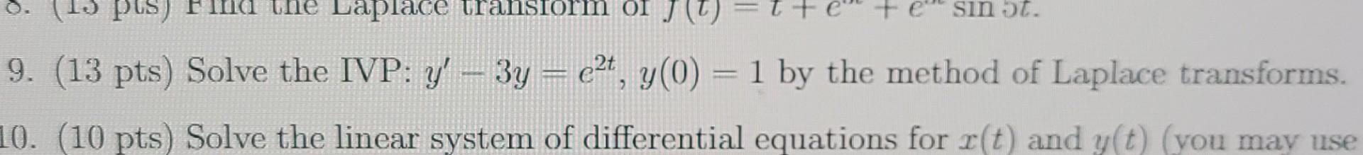 Us Laplace Transform Of J Sin T 9 13 Pts Solve The Ivp Y 3y C2t Y 0 1 By The Method Of Laplace Transforms 1