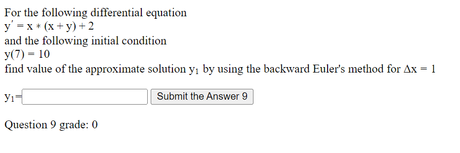 For The Following Differential Equation Y X X Y 2 And The Following Initial Condition Y 7 10 Find Value Of 1