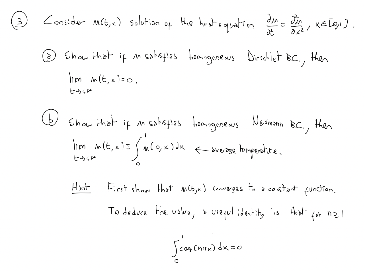 3 Consider Mct X Solution The Heat Equation Of Dm Grim In Xe O Ot Show That If A Satisfies Homogeneous Dire 1