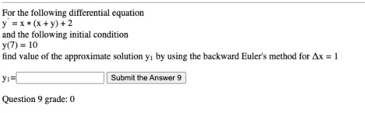 For The Following Differential Equation Y X X Y 2 And The Following Initial Condition Y 7 10 Find Value Of The 1