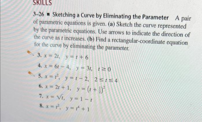 8 4 Exercises Concepts 1 A The Parametric Equations X F T And Y G T Give The Coordinates Of A Point X Y F 2