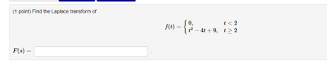 Point Find The Laplace Transform Of Fe 1 2 4 9 12 F S 1