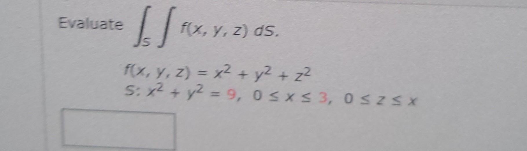 E Evaluate Jeux F Y Z Ds F L Y Z X2 Y2 Z2 S 12 Y2 9 Osxs3 Oszsx 1