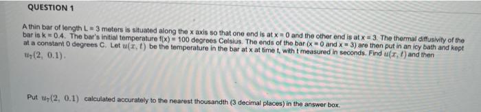 Question 1 Athin Bar Of Length L3 Meters Is Situated Along The X Axis So That One End Is At X 0 And The Other End Is A 1