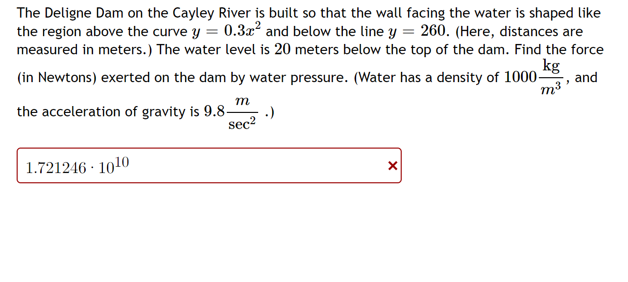 0 3x2 The Deligne Dam On The Cayley River Is Built So That The Wall Facing The Water Is Shaped Like The Region Above T 1