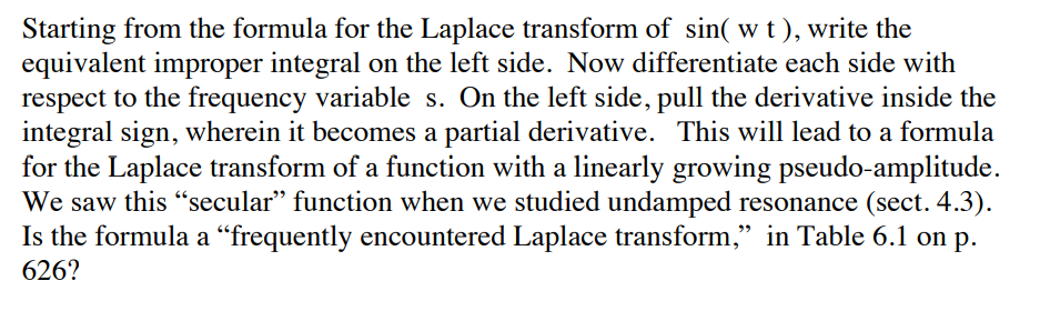 Starting From The Formula For The Laplace Transform Of Sin W T Write The Equivalent Improper Integral On The Left Sid 1