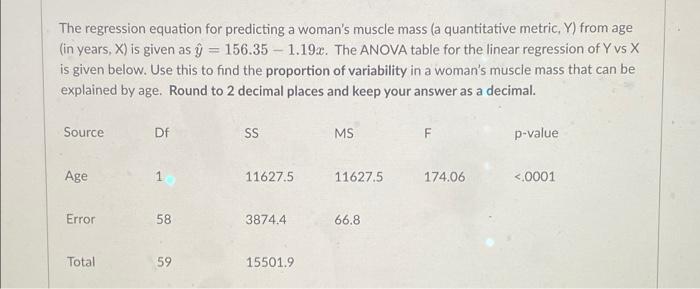 The Regression Equation For Predicting A Woman S Muscle Mass A Quantitative Metric Y From Age In Years X Is Given 1