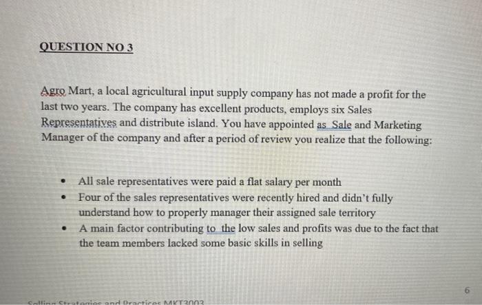 Question No 3 Agro Mart A Local Agricultural Input Supply Company Has Not Made A Profit For The Last Two Years The Com 1