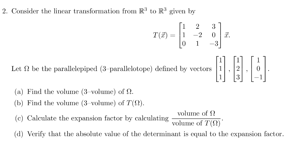 2 Consider The Linear Transformation From R3 To R3 Given By 1 1 2 2 1 3 0 T T 0 3 Let I Be The Parallelepiped 3 Pa 1
