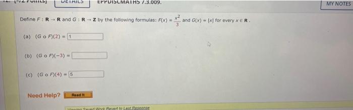 Uciails Eppuistmaths 7 3 009 My Notes Define F Rr And G R Z By The Following Formulas Fx And Gx X For Every 2