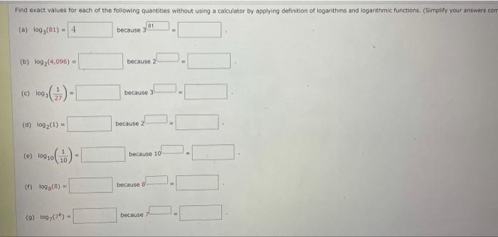 Find Exact Values For Each Of The Following Quantitles Without Using A Calculator By Applying Definition Of Logarithms A 1