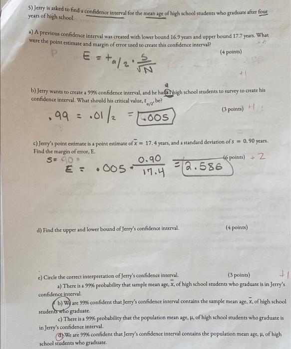 5 Jerry Is Asked To Find A Confidence Interval For The Mean Age Of High School Students Who Graduate After Four Years O 1