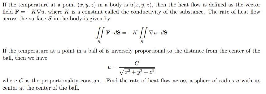 If The Temperature At A Point X Y Z In A Body Is U 1 Y Z Then The Heat Flow Is Defined As The Vector Field F 1