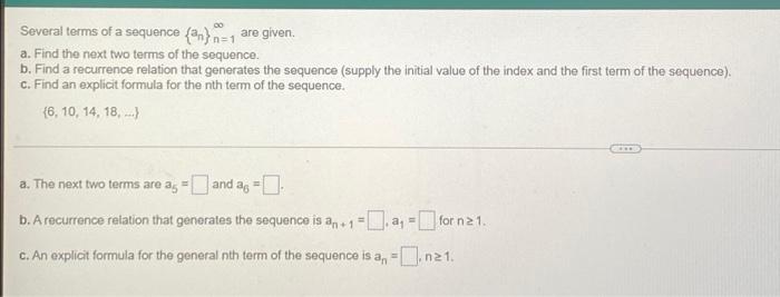 Several Terms Of A Sequence An N 1 Are Given A Find The Next Two Terms Of The Sequence B Find A Recurrence Relatio 1