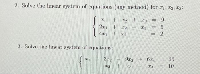 2 Solve The Linear System Of Equations Any Method For 11 12 13 13 21 2 2 11 22 4 3 12 13 No 9 5 2 3 Solve T 1