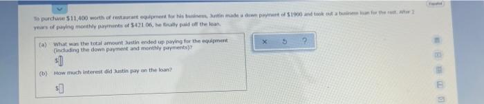 To Purchase 11 400 Worth Of Restauranter For Justin Made A Down Payment Of 1900 And Took Out For The Years Of Paying M 1