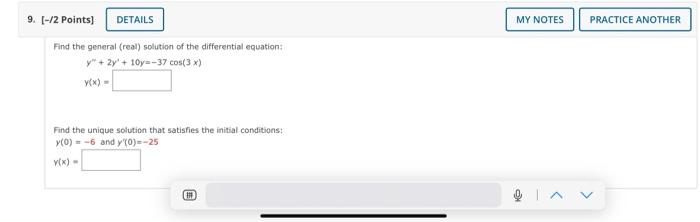 My Notes Practice Another 9 2 Points Details Find The General Real Solution Of The Differential Equation Yt 2y 1