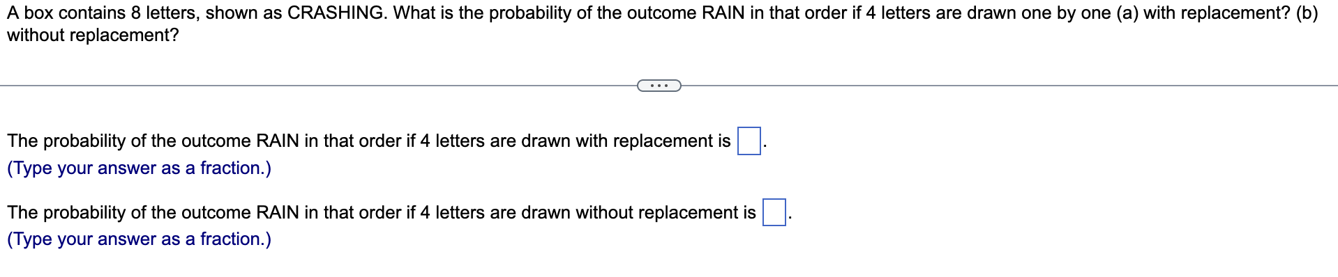 A Box Contains 8 Letters Shown As Crashing What Is The Probability Of The Outcome Rain In That Order If 4 Letters Are 1