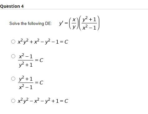Question 4 Solve The Following De Y Y Y Y2 1 X2 1 O X2y2 X2 Y2 1 C O X2 1 C Y2 1 Y2 1 C X 1 Ox 1