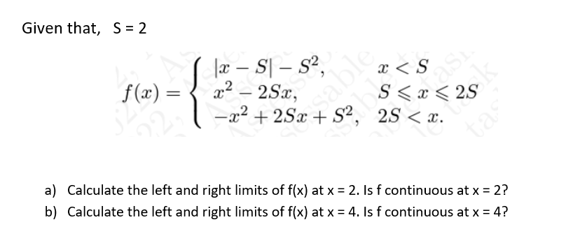 Given That S 2 X S Sa F X X2 2sx X S S X 25 2s X Cas X2 25 Sa Die Tar A Calculate The Le 1