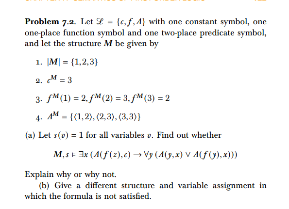 Problem 7 2 Let L C F A With One Constant Symbol One One Place Function Symbol And One Two Place Predicate Symb 1