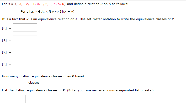 Let A 3 2 1 0 1 2 3 4 5 6 And Define A Relation Ron A As Follows For All X Y Ea Xry 31 X Y It Is 1