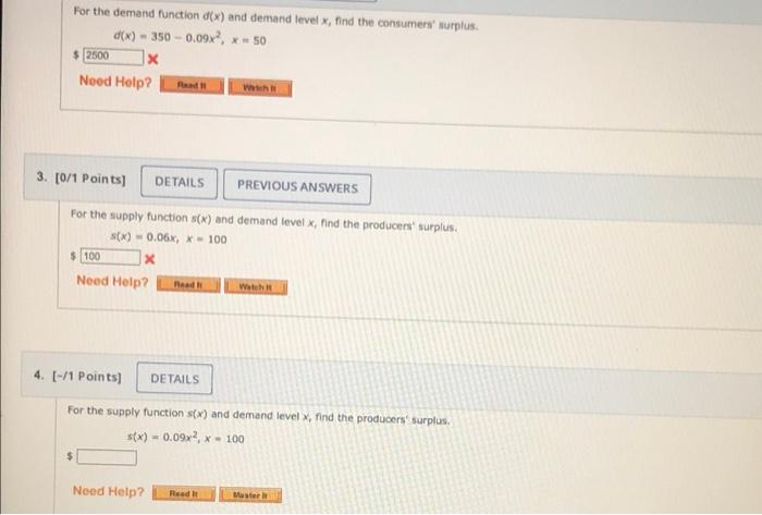 For The Demand Function X And Demand Level X Find The Consumers Surplus D X 350 0 09x X 50 2500 X Need Help 1
