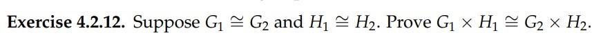 Exercise 4 2 12 Suppose G1 G2 And H1 H2 Prove G1 X H G2 X H2 1