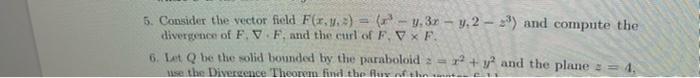 5 Consider The Vector Field F X Y 1 3 1 Y 2 And Compute The Divergence Of F V F And The Curl Of F Vxf 6 1