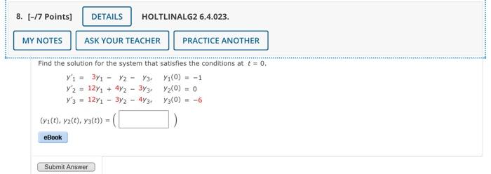 8 7 Points Details Holtlinalg2 6 4 023 My Notes Ask Your Teacher Practice Another Find The Solution For The System 2