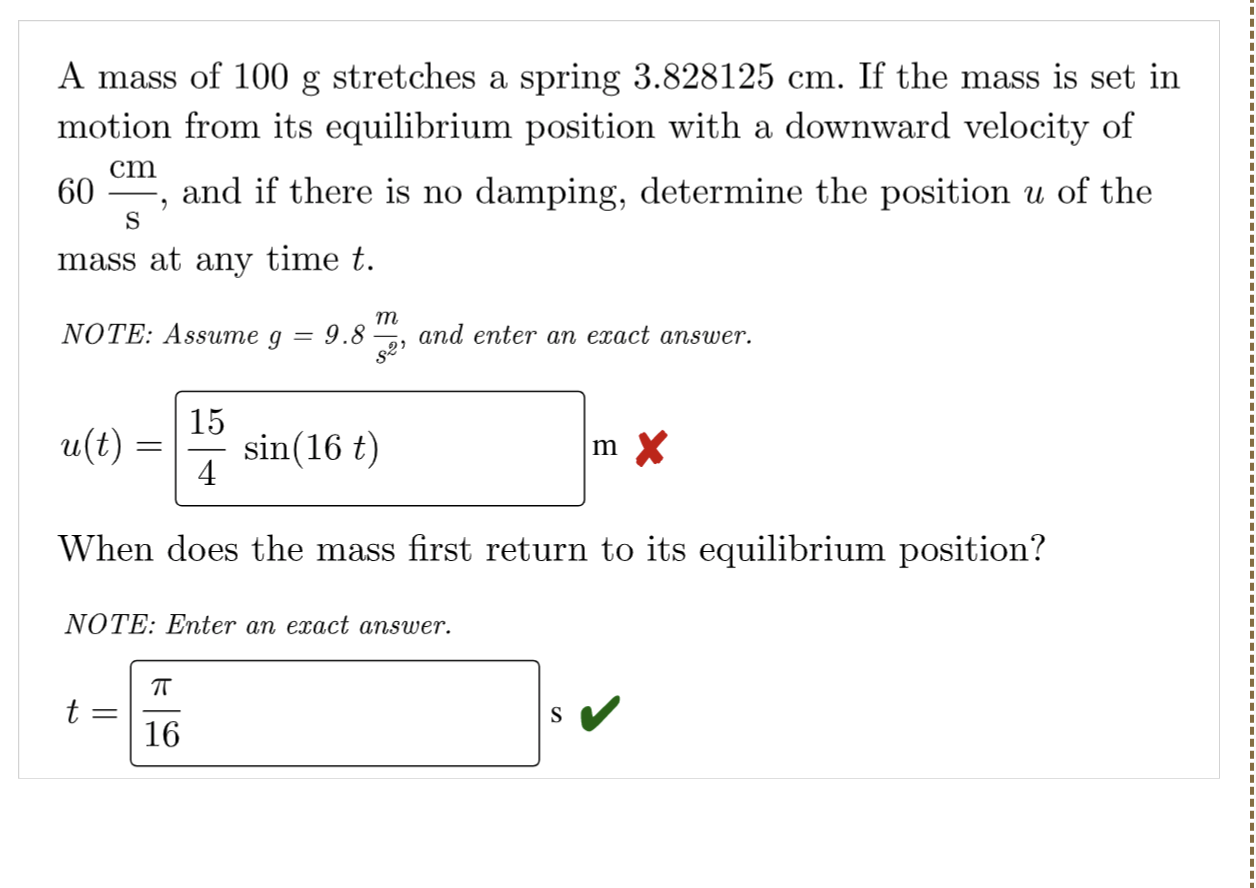 A Mass Of 100 G Stretches A Spring 3 828125 Cm If The Mass Is Set In Motion From Its Equilibrium Position With A Downwa 1