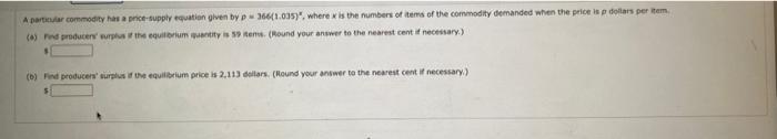 A Partir Commodity Has A Price Supply Equation Given By P36611 035 Where X Is The Numbers Of Tems Of The Commodity De 1