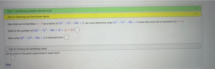 Practice Give An Expression For F X Of Degree 3 With Roots I 7 And 3 1 Where The Root At 2 1 Has Multiplicity 8