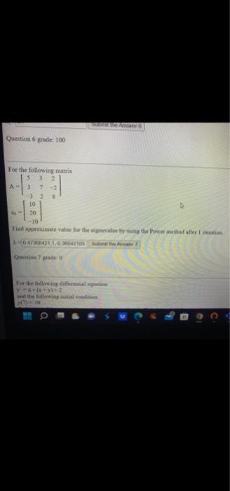 Saesar Question 6 Grade 100 For The Following Matrix A 3 72 32 3 10 20 20 10 Find Approximate Value For The By The Pow 1