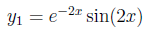 9e 2r Y Ay By Cos 2x Y1 E 29 Cos 22 E Yi E 2 Sin 2x Y Ay By 0 Yp X U X Y1 V 2 3