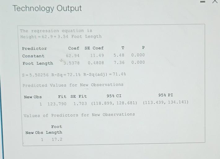 The Accompanying Technology Output Was Obtained By Using The Paired Data Consisting Of Foot Lengths Cm And Hoights Cm 2
