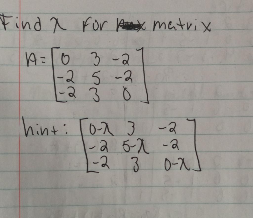 Find A For Ex Matrix A 0 3 2 1 2 5 2 1 2 3 2 3 Hint 10 2 3 2 2 5 2 2 0 2 J 1 2 3 1