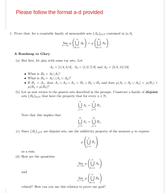 Please Follow The Format A D Provided 1 Prove That For A Countable Family Of Measurable Sets Ax Ien Contained In A 1