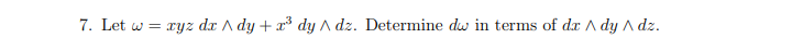 7 Let W Ryz Do Ady R Dy A Dz Determine Dw In Terms Of Dat Dy Dz 1